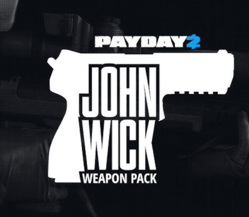 PAYDAY 2 - John Wick Weapon Pack DLC PC Steam CD Key