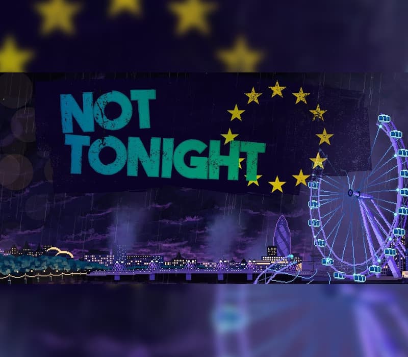 Not Tonight PC Steam CD Key