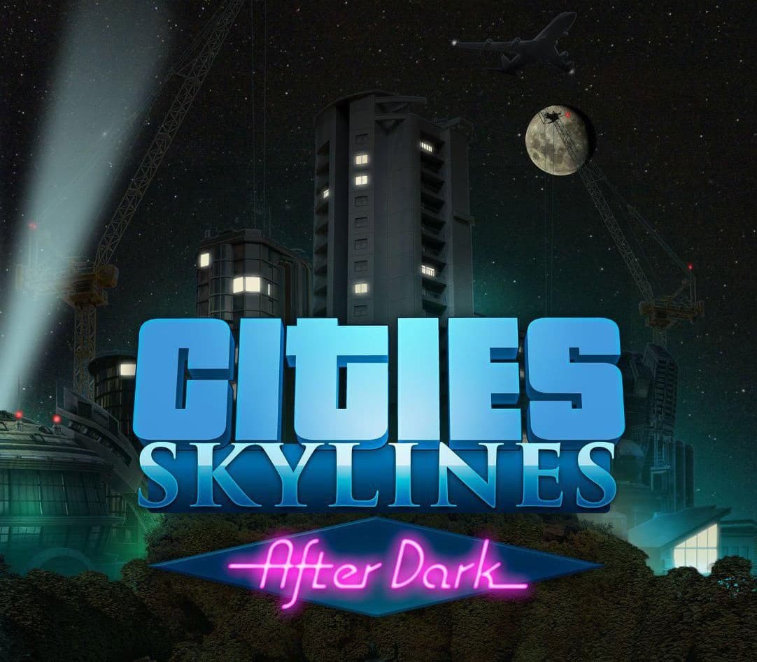 Cities: Skylines - After Dark DLC PC Steam CD Key