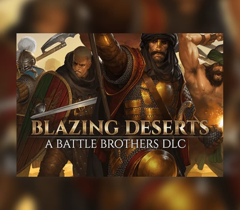 Battle Brothers - Blazing Deserts DLC PC Steam CD Key