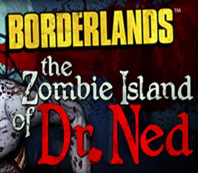 Borderlands - The Zombie Island of Dr. Ned DLC PC Steam CD Key