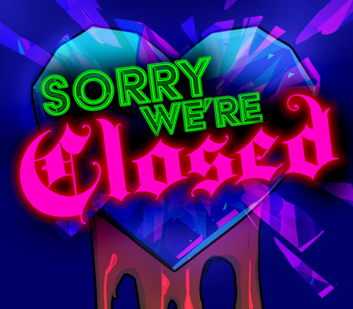 Sorry We're Closed PC Steam CD Key