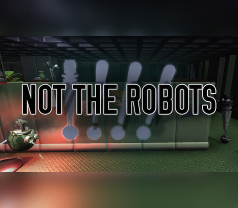 Not The Robots PC Steam CD Key